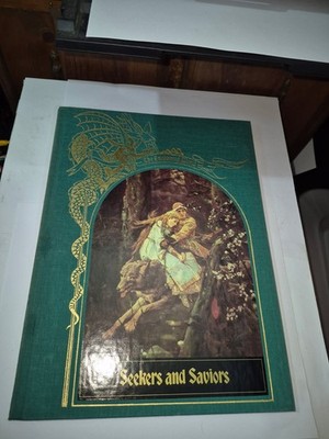 Seekers and Saviors (The Enchanted World Series) by Time-Life Books DDD