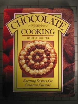 Creative Cuisine - Chocolate Cooking