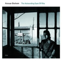 Anouar Brahem The Astounding Eyes Of Rita (Cd) Album