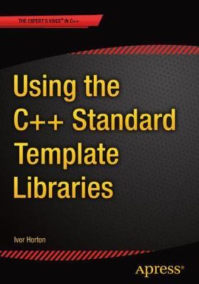 Using the C++ Standard Template Libraries : The C++ Standard Template ...