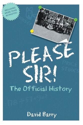 Thumbnail - David Barry Please Sir The Official History (taschenbuch)