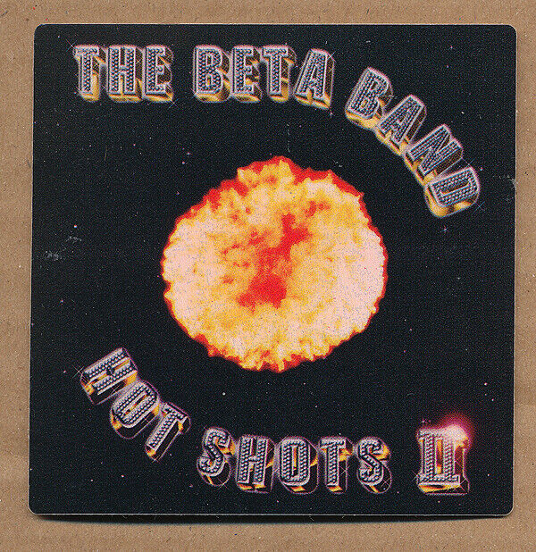 Beta Band Hot Shots II RARE promo sticker 2001