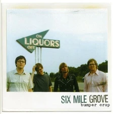 Six Mile Grove Bumper Crop CD