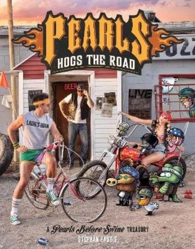 Stephan Pastis Pearls Hogs the Road (Paperback) Pearls Before Swine