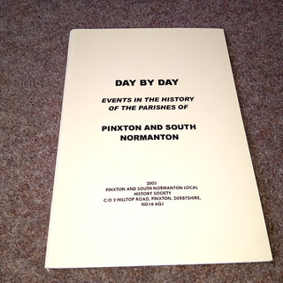 DAY BY DAY EVENTS IN THE HISTORY OF PINXTON & SOUTH NORMANTON 2003 DERBYSHIRE