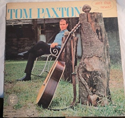 Tom Paxton Ain't That News Vinyl Album Good Condition