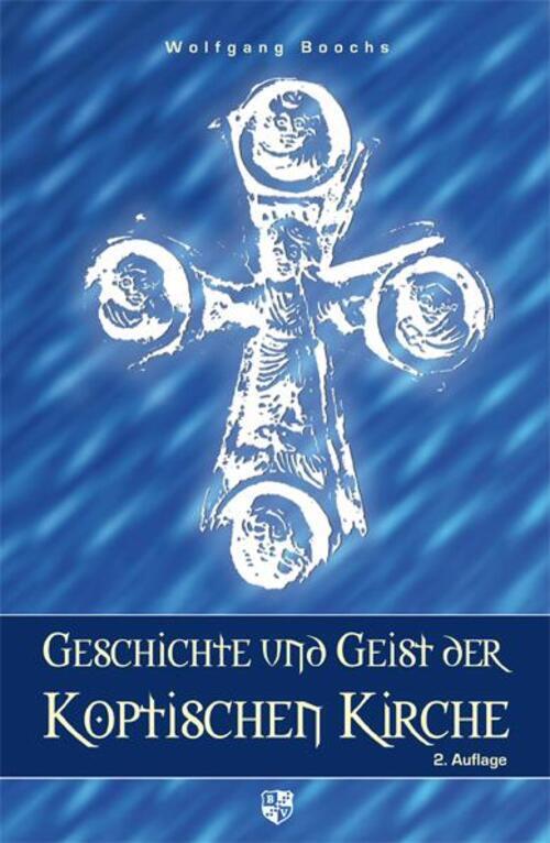 Thumbnail - Wolfgang Boochs | Geschichte Und Geist Der Koptischen Kirche | Buch |