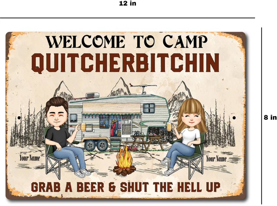 Custom Campsite Personalized QUITCHERBITCHIN Your Name Here Rustic Look Tin Sign - Image 2 of 4