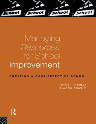 Ressourcen zur Verbesserung der Schule verwalten (pädagogisch... - Martin, Jane