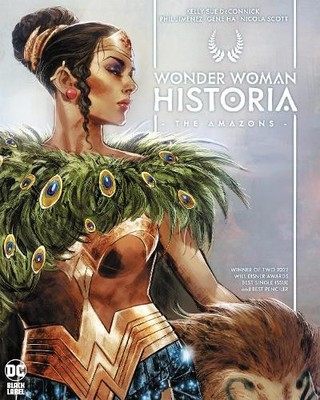 Phil Jimenez Kelly Sue DeConnick Wonder Woman Historia: The Amazons (Hardback)
