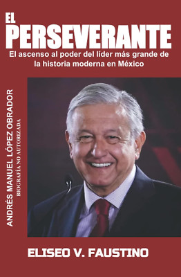 Libros De Andres Manual Lopez Obrador Ascenso Al Poder Del Lider De Mexico