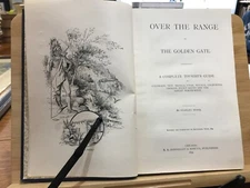 1894 Over The Range To The Golden Gate A Complete Tourists Guide Illustrated