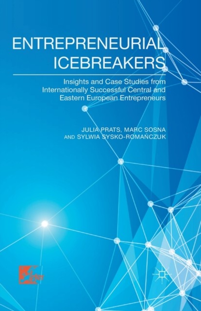 Entrepreneurial Icebreakers : Insights A