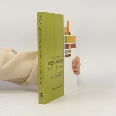 Research Methodology: A Step-by-Step Guide for Beginners, 2nd Edition