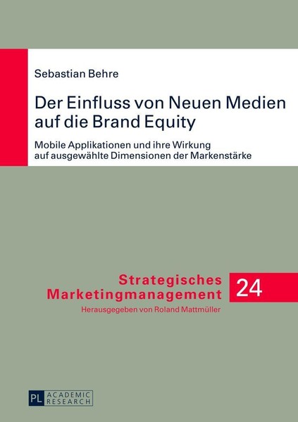 Der Einfluss Von Neuen Medien Auf Die Brand Equity Sebastian Behre-image