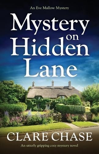 Clare Chase Mystery on Hidden Lane (Tascabile) Eve Mallow Mystery