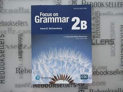 Focus On Grammar 2B 5th Edition with Essential Online Resources A