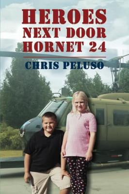Heroes Next Door: Hornet 24 -  NEW Chris Peluso 2018