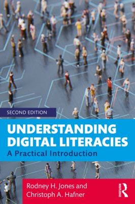 Understanding Digital Literacies: A Practical Einführung Papier