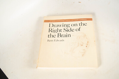 Drawing on the Right Side of the Brain by Betty Edwards Paperback