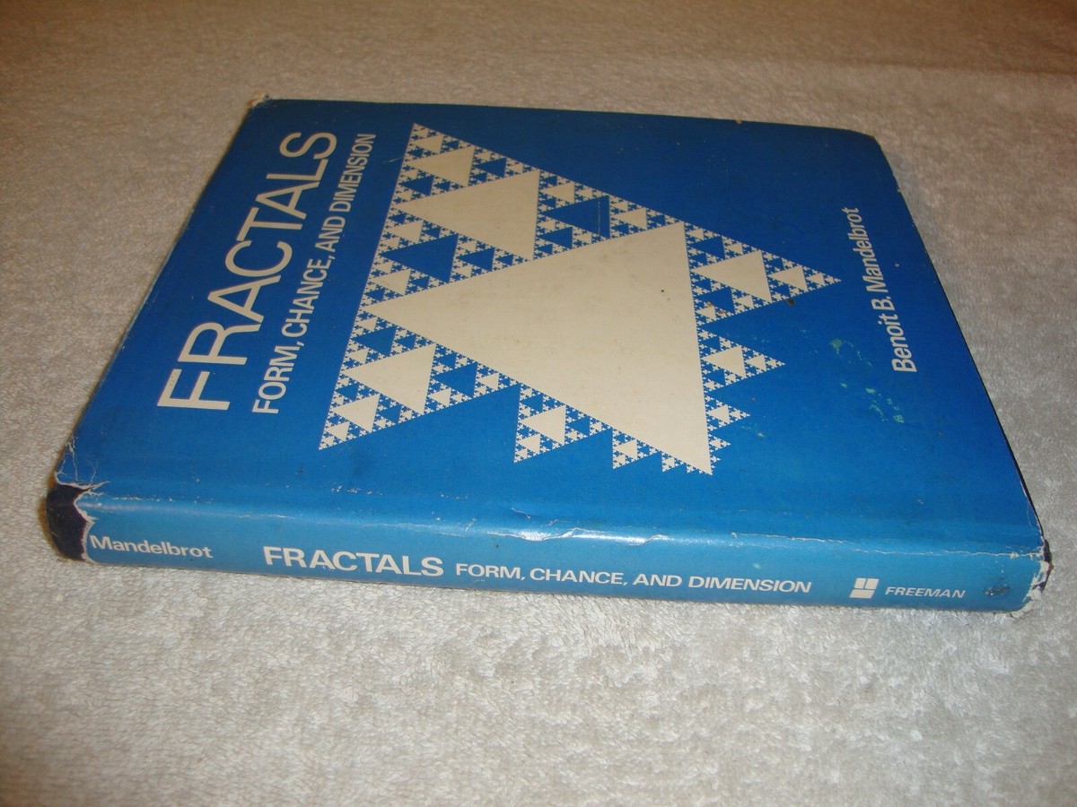 Fractals : Form, Chance, and Dimension Benoit B. Mandelbrot hc/dj