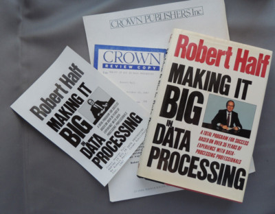MAKING IT BIG IN DATA PROCESSING By Robert Half - Hardcover **Press Kit** 1st Ed