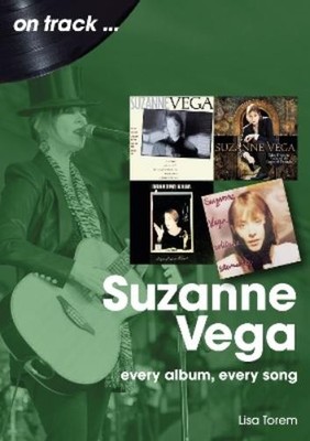 Lisa Torem Suzanne Vega On Track (Taschenbuch) On Track