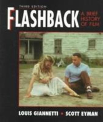 Flashback : A Brief Film History Paperback Scott, Giannetti, Loui