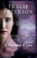 Knowing You | Tracie Peterson | Englisch | Taschenbuch | Kartoniert / Broschiert