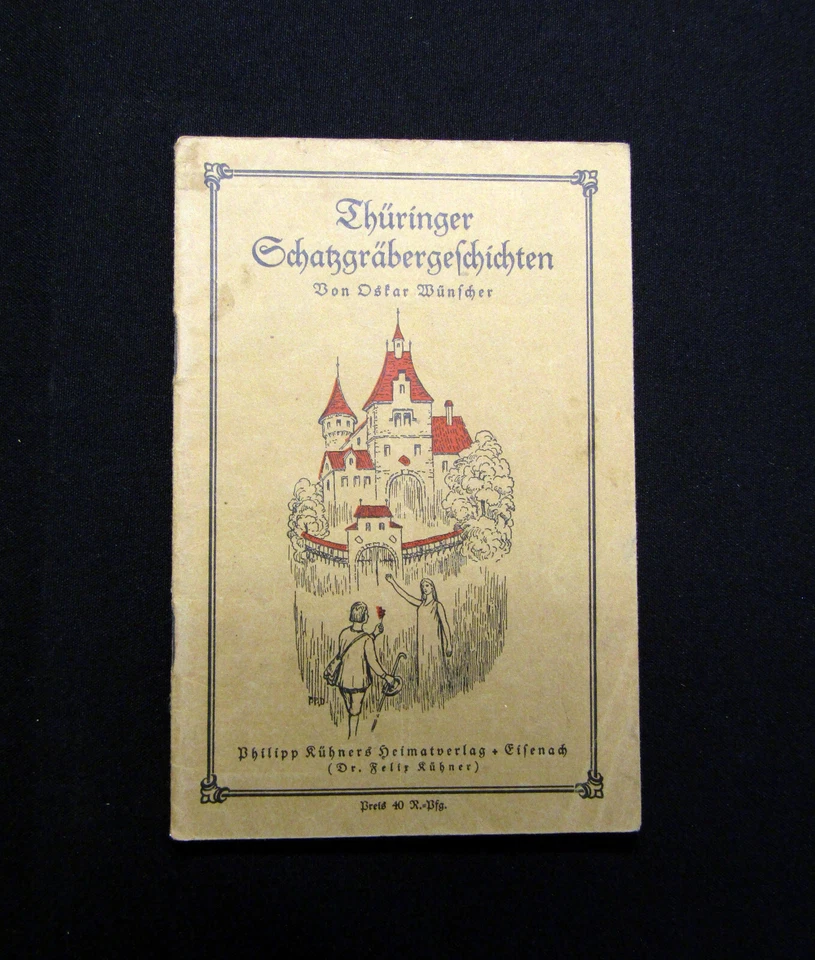 Wünscher Thüringer Schatzgräbergeschichten um 1900 Landeskunde Guide selten - Bild 2 von 4