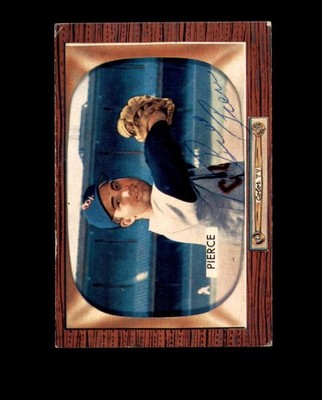 Billy Pierce Signed Original 1955 Bowman Chicago White Sox Autograph