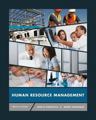 John Ivancevich Robert Konopaske Human Resource Management (Hardback)