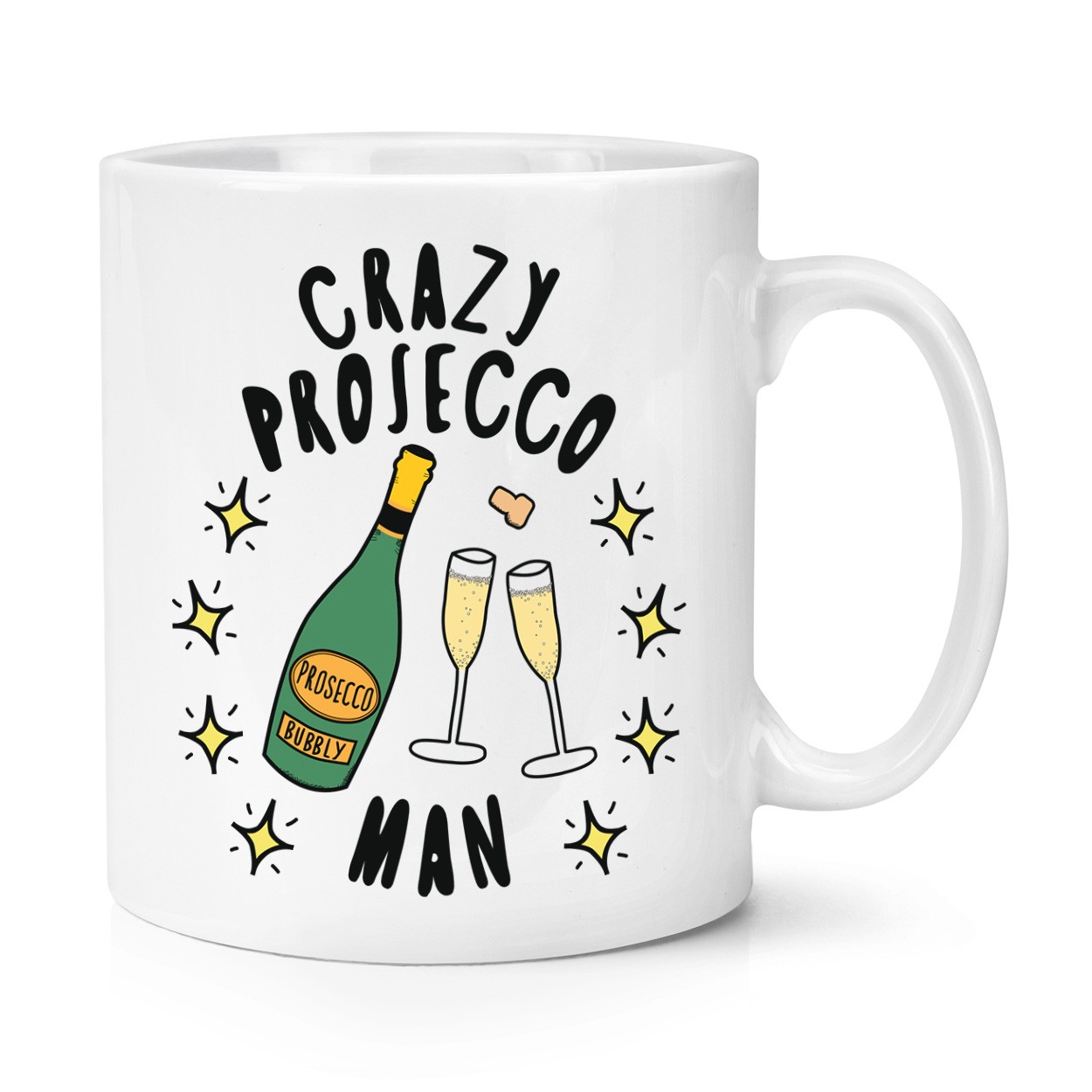 Crazy Prosecco Man Stars 10oz Mug Cup Funny Joke Drunk Dad Fathers Day