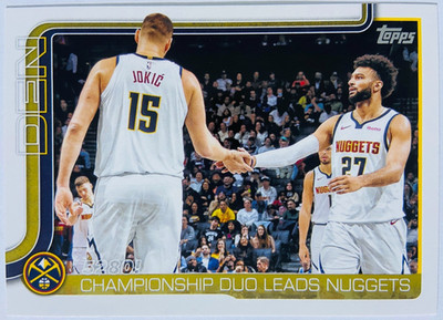 Nuggets - 5280! Championship Duo Leads Nuggets 2025 Topps NBA Flagship #286