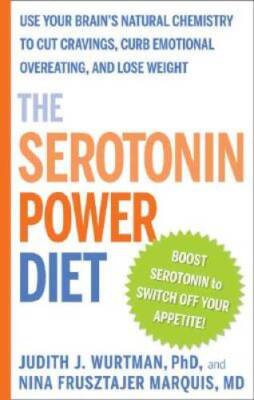 The Serotonin Power Diet: Use Your Brain's Natural Chemistry to Cut Cravi - GOOD