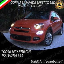 COPPIA LUCI DIURNE POSIZIONE EFFETTO LED P21W BA15S PER FIAT 500X FINO AL 2016