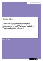 Christian MüNkel | AltersabhäNgige VeräNderung Von Immunsystem Und Verhalten...
