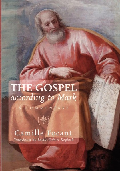 Camille Focant | The Gospel According To Mark | Taschenbuch | Englisch (2012)-image