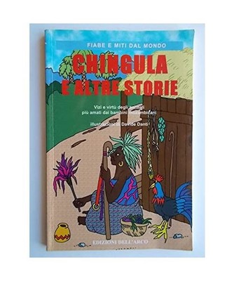 Chingula e altre storie. Vizi e virtù degli animali più amati dai bambini moza
