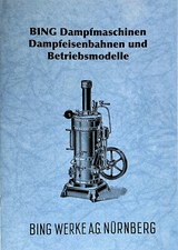 Lot 1010 Bing Dampfmaschinen + Betriebsmodelle Reprint H&auml;ndlerkataloge 1927+1930