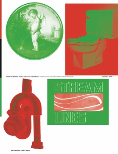 Intimacy Exposed: Toilets, Bathrooms, Restrooms (Tascabile)