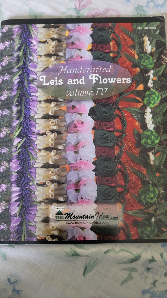 NEW Handcrafted Leis & Flowers Volume 4 book Hawaii lei making