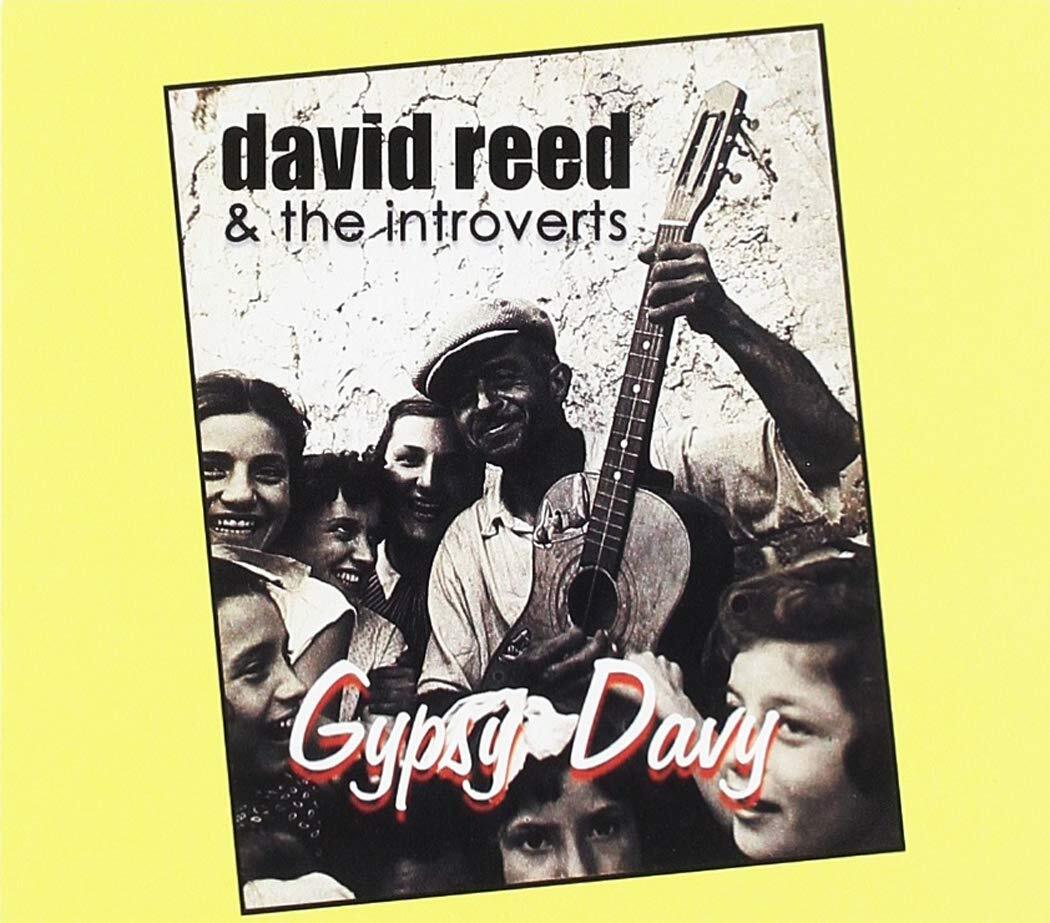 Reed, David / Introverts Gypsy Davy (CD)