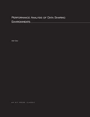 Asit Dan | Performance Analysis of Data-Sharing Environments | Taschenbuch