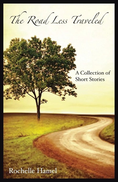 Rochelle Hamel | The Road Less Traveled | Taschenbuch | Englisch (2013)-image