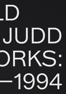 Donald Judd | Donald Judd: Artworks 1970-1994 | Buch | Englisch (2022)