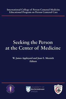 W. James Appleyard | Seeking the Person at the Center of Medicine | Taschenbuch