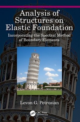 Analysis Of Structures On Elastic Foundation: Incorporating ...