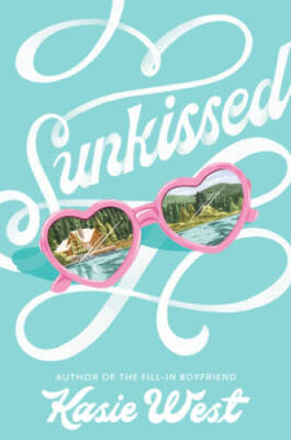 Sunkissed - Hardcover By West, Kasie - GOOD