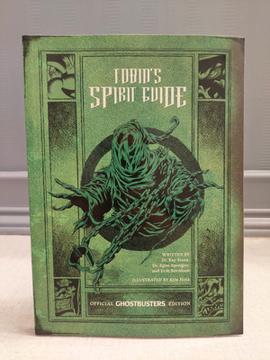 Tobin's Spirit Guide: Official Ghostbusters 2016 Nerd Block Edition
